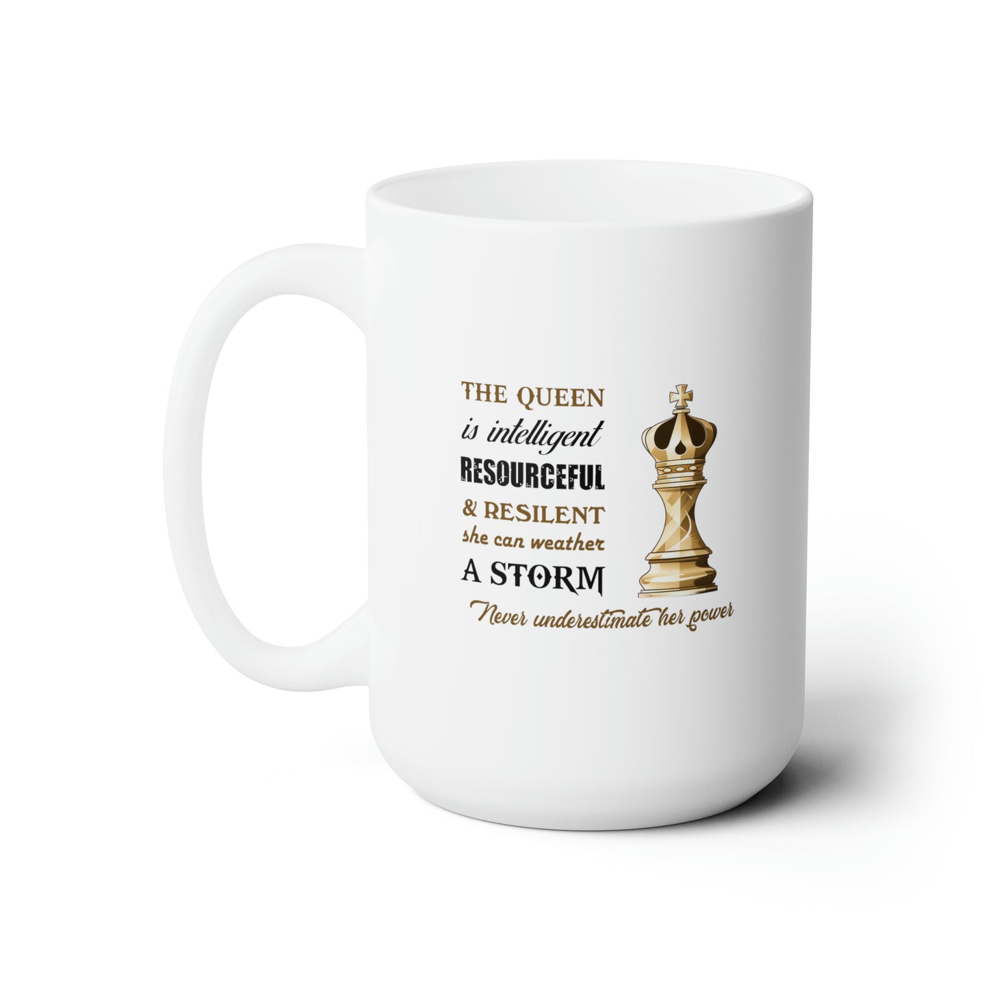 The Queen's Mug | Ceramic Mug 15oz