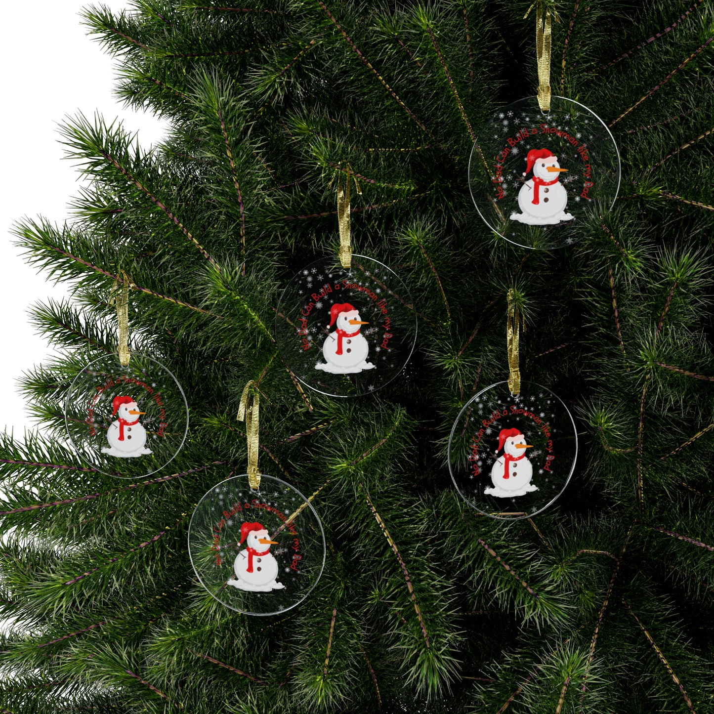 No Dad can build a snowman like My Dad Acrylic Ornaments