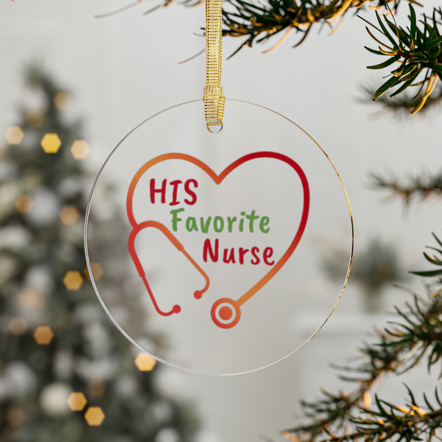 HIS Favorite Nurse Acrylic Ornaments