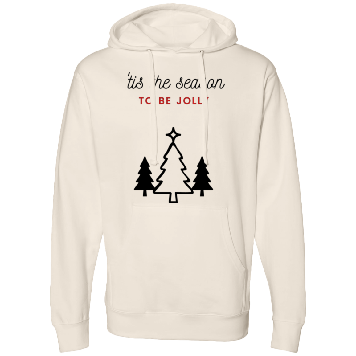 Tis the Season to be Jolly |  Midweight Hooded Sweatshirt