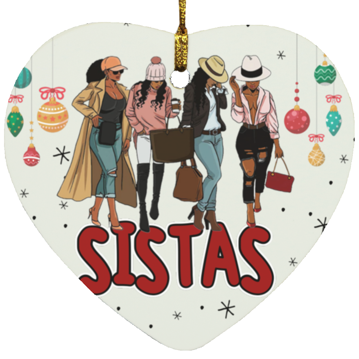 Sistas Christmas Sistas Christmas - Heart Ornament