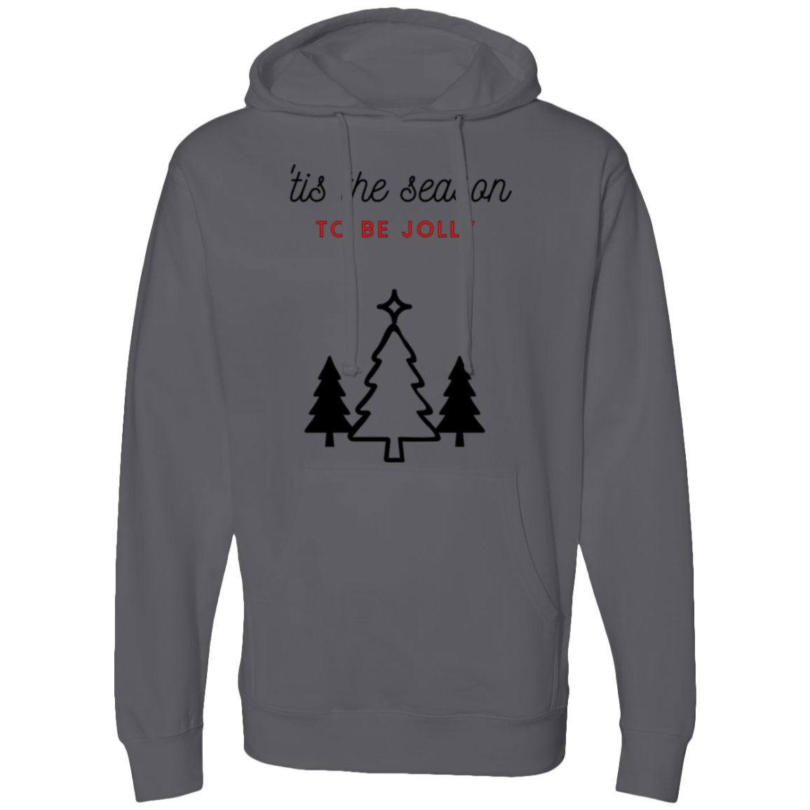 Tis the Season to be Jolly |  Midweight Hooded Sweatshirt