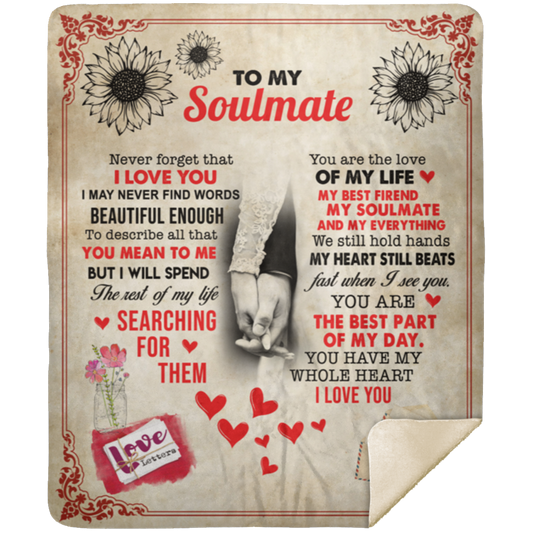 To My Soulmate Blanket - MSHM Premium Mink Sherpa Blanket 50x60